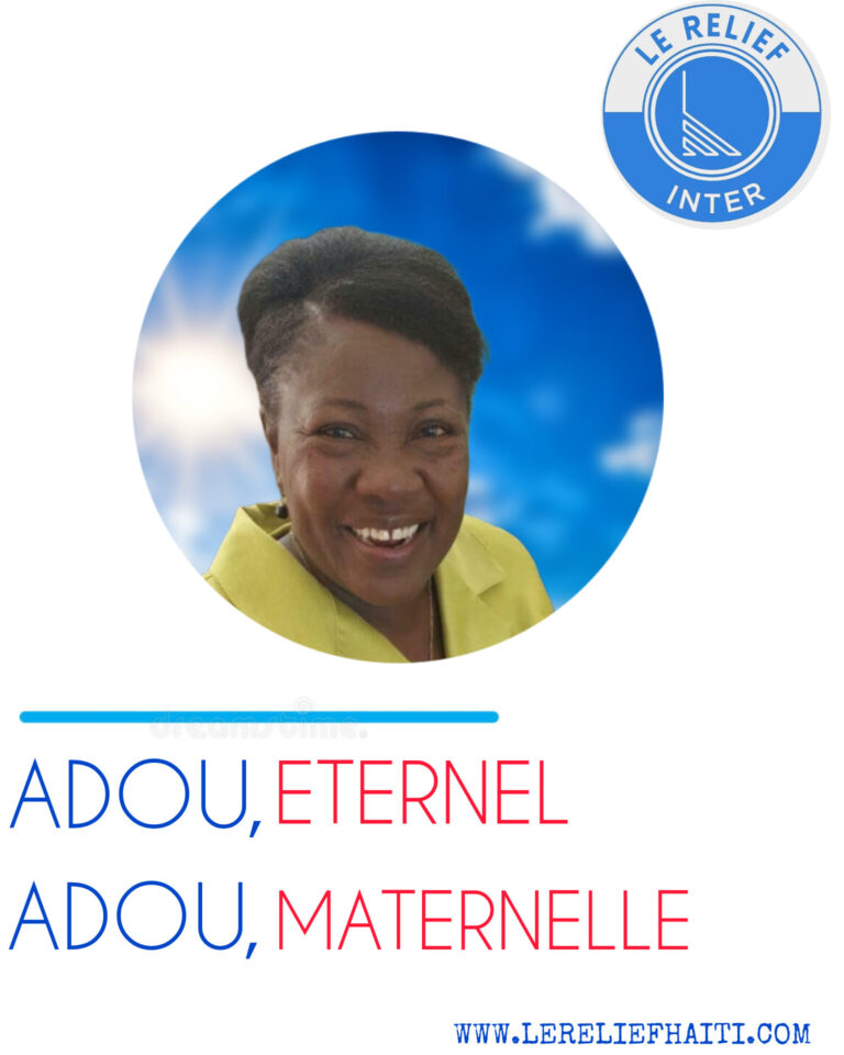 Adou Éternel, Adou Maternel
