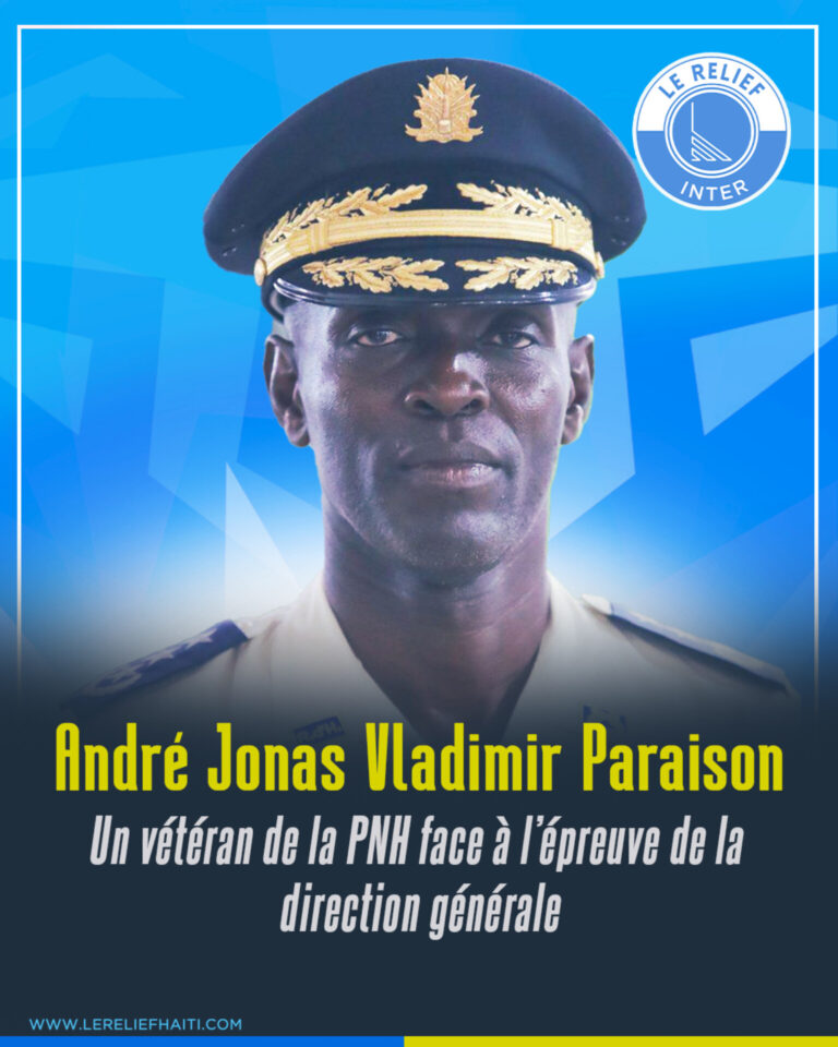 André Jonas Vladimir Paraison : un vétéran de la PNH face à l’épreuve de la direction générale