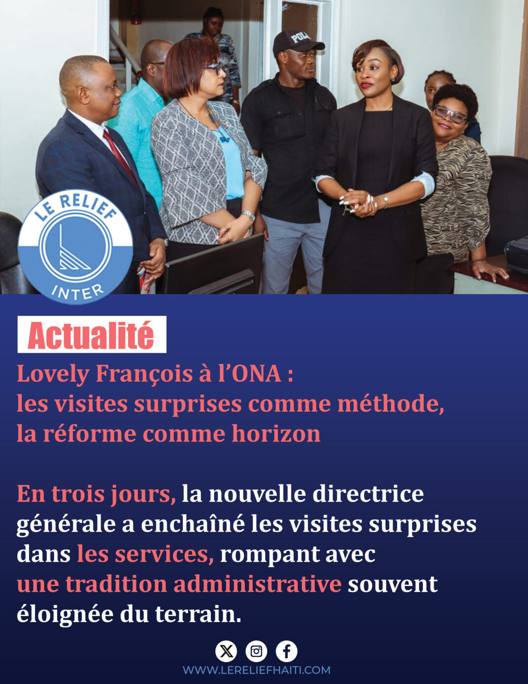 Lovely François à l’ONA : les visites surprises comme méthode, la réforme comme horizon