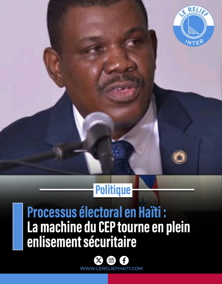 Processus électoral en Haïti : La machine du CEP tourne en plein enlisement sécuritaire